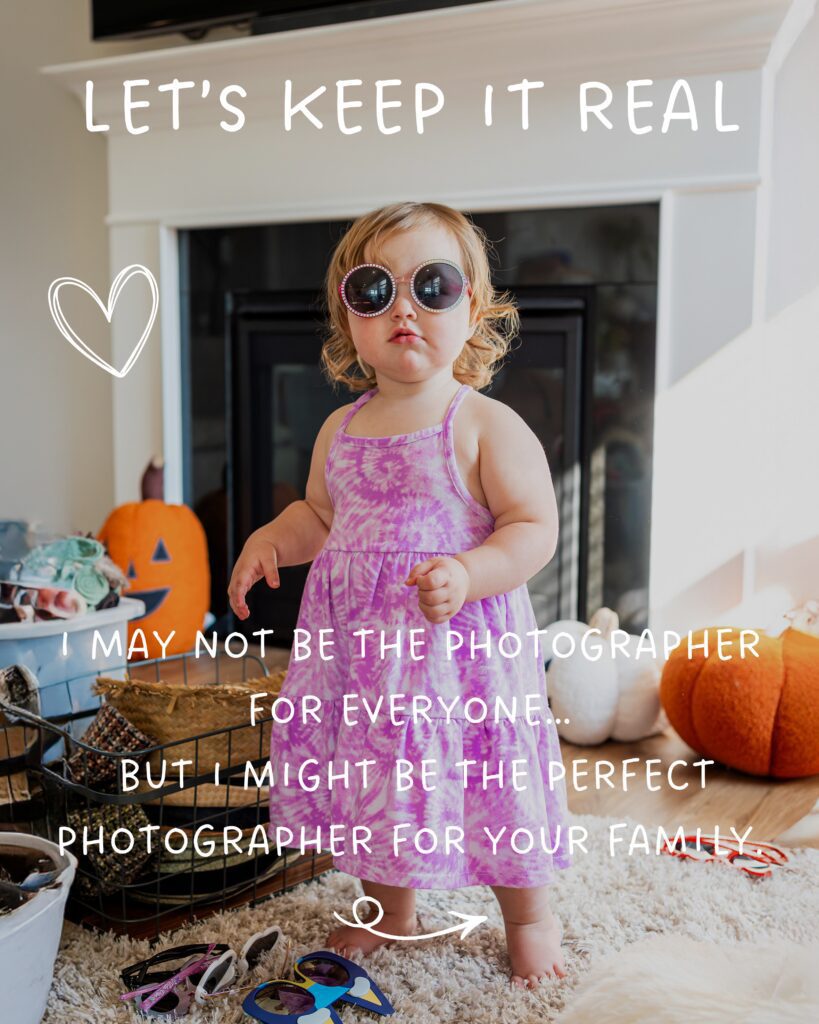 A toddler in sunglasses and a purple dress stands indoors near a fireplace, with toys scattered around. Text overlays promote a family photographer.